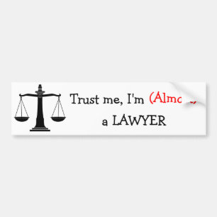 Autocollant De Voiture Faites-moi confiance, je suis (presque) un avocat