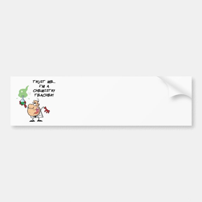 Autocollant De Voiture Faites-moi confiance... Je suis professeur de chim (Devant)