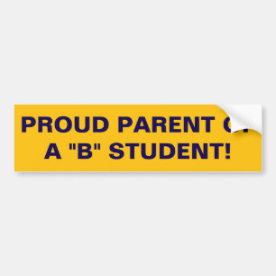 Autocollant De Voiture Fier parent d'un étudiant "B" !
