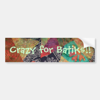 Autocollant De Voiture Fou pour des batiks ! !