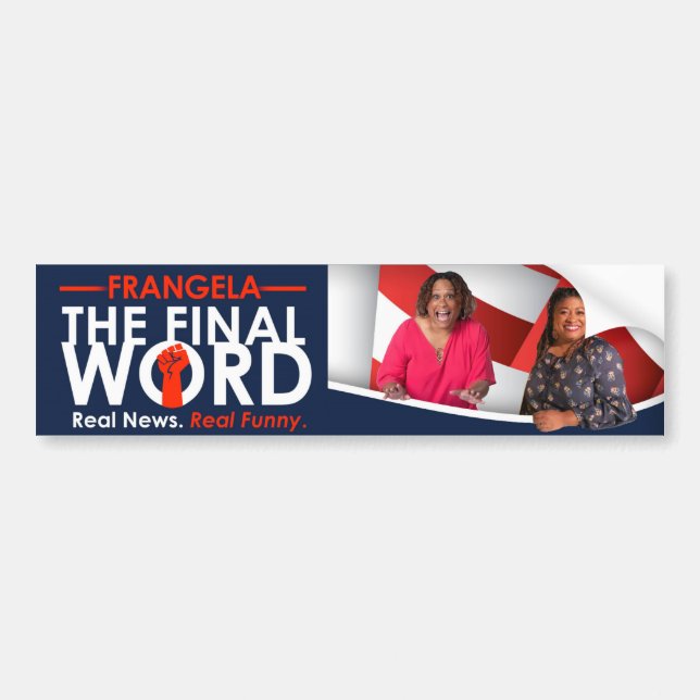 Autocollant De Voiture Frangela - Sticker pare-chocs "The Final Word" (Devant)