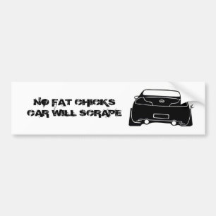 Autocollant De Voiture g35 noircissent, AUCUNS POUSSINS de FAT que LA
