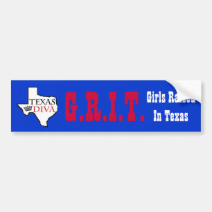 Autocollant De Voiture G.R.I.T. - Filles élevées dans la DIVA du Texas 