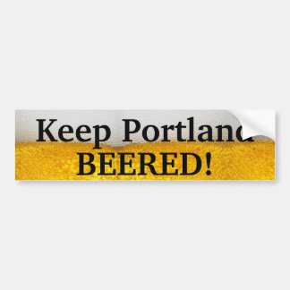 Autocollant De Voiture Gardez Portland BEERED (ii) !