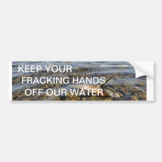 Autocollant De Voiture Gardez vos mains de Fracking outre de notre eau