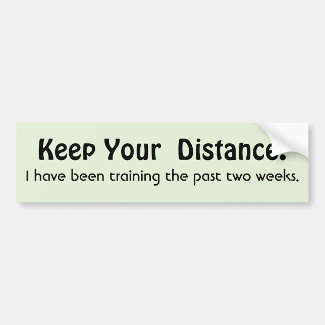 Autocollant De Voiture Gardez Votre Distance ! Formation - Message amusan (Devant)