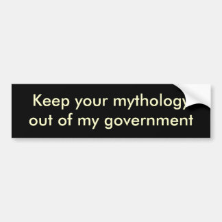 Autocollant De Voiture Gardez votre mythologyout de mon gouvernement