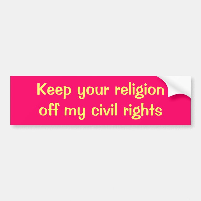 Autocollant De Voiture Gardez votre religion outre de mes droits civiques (Devant)