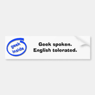 Autocollant De Voiture Geek parlé. L'anglais toléré