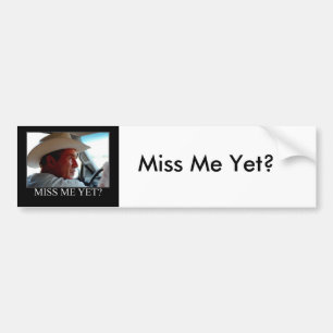 Autocollant De Voiture George Bush/Miss Me ?