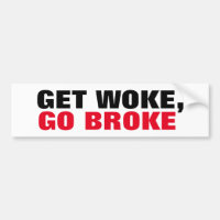Get Woke, Go Broke Boycottez les vues extrêmes