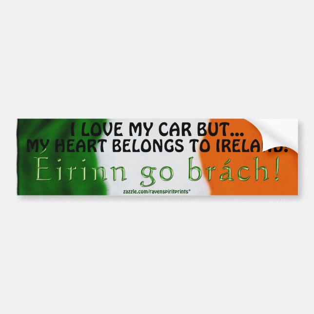 Autocollant De Voiture GIFT RANGE DU DRAPEAU IRLANDAIS ~ Eirinn go brach! (Devant)
