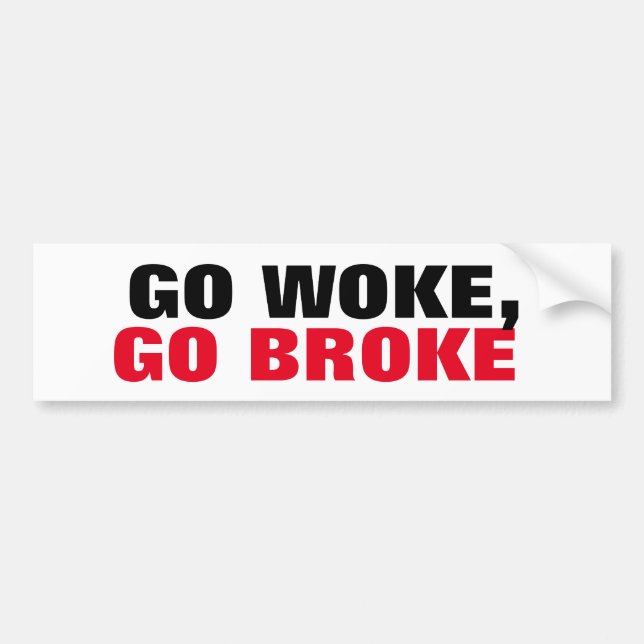 Autocollant De Voiture Go Woke, Go Broke Boycottez les vues extrêmes (Devant)