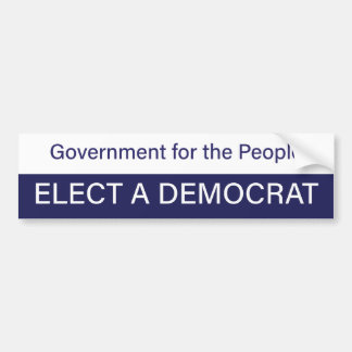 Autocollant De Voiture Gouvernement pour le peuple; elect a democrate