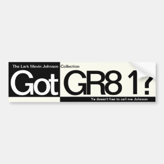 Autocollant De Voiture GR8 obtenu 1 ?