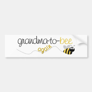 Autocollant De Voiture Grand-maman d'abeille au T-shirt encore