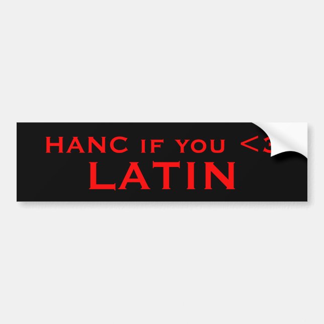 Autocollant De Voiture HANC si vous <3, LATIN (Devant)