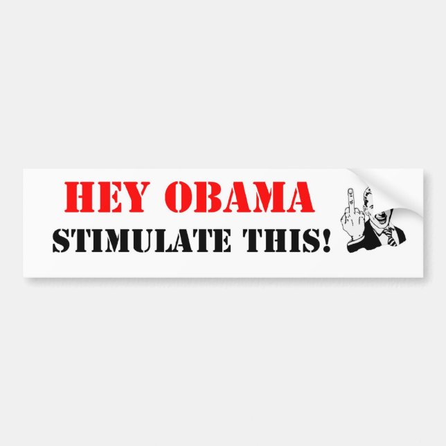 Autocollant De Voiture Hé Obama stimulent ceci ! (Devant)