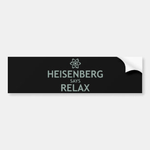 Autocollant De Voiture Heisenberg dit détendent