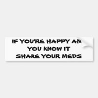 Heureux ? Serrez vos médicaments