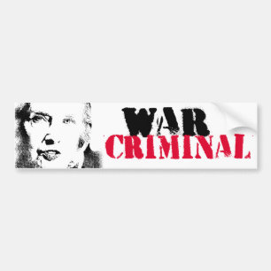 Autocollant De Voiture Hillary est une criminelle de guerre - graffiti