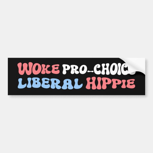 Autocollant De Voiture Hippie libérale de Woke Pro-Choice (Devant)