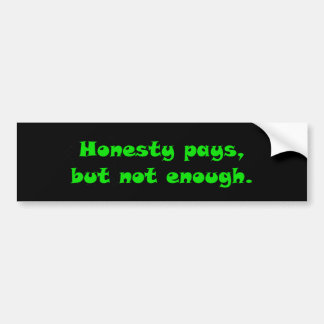 Autocollant De Voiture Honesty Pays