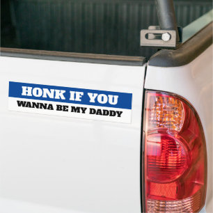 AUTOCOLLANT DE VOITURE HONK SI TU VEUX ÊTRE MON JOUR
