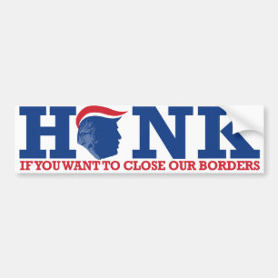 Autocollant De Voiture Honk si vous voulez fermer nos frontières - ReTrum