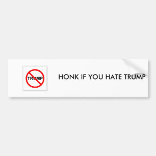 AUTOCOLLANT DE VOITURE HONNEUR SI VOUS DÉTESTEZ DONALD TRUMP BOUMBKER ST