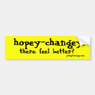 Autocollant De Voiture hopey-changey ! , là. sensation mieux ? ,