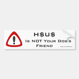 Autocollant De Voiture HSUS n'est pas l'ami de votre chien