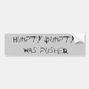 Autocollant De Voiture Humpty Dumpty a été poussé