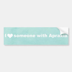 Autocollant De Voiture I coeur quelqu'un avec l'apraxie - adhésif pour