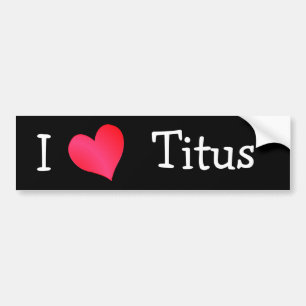 Autocollant De Voiture I Love Titus