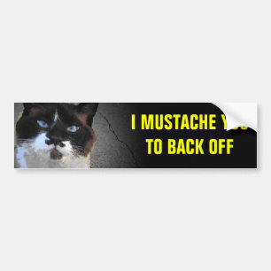 Autocollant De Voiture I moustache vous pour dégager le chat