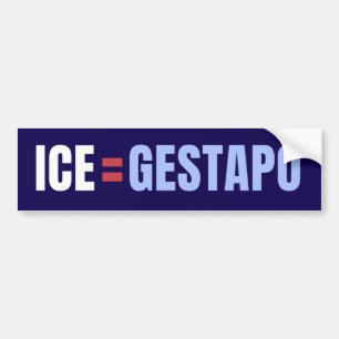 Autocollant De Voiture ICE équivaut à la Gestapo anti Trump