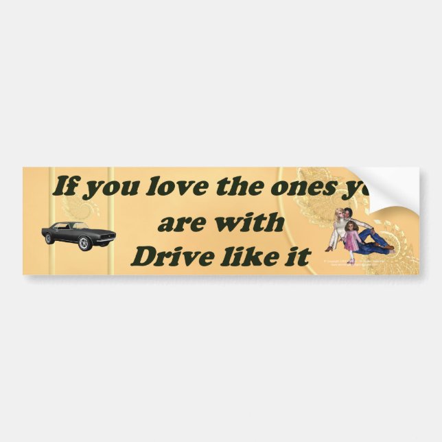 Autocollant De Voiture If_You_Love_the_Ones_gold (Devant)