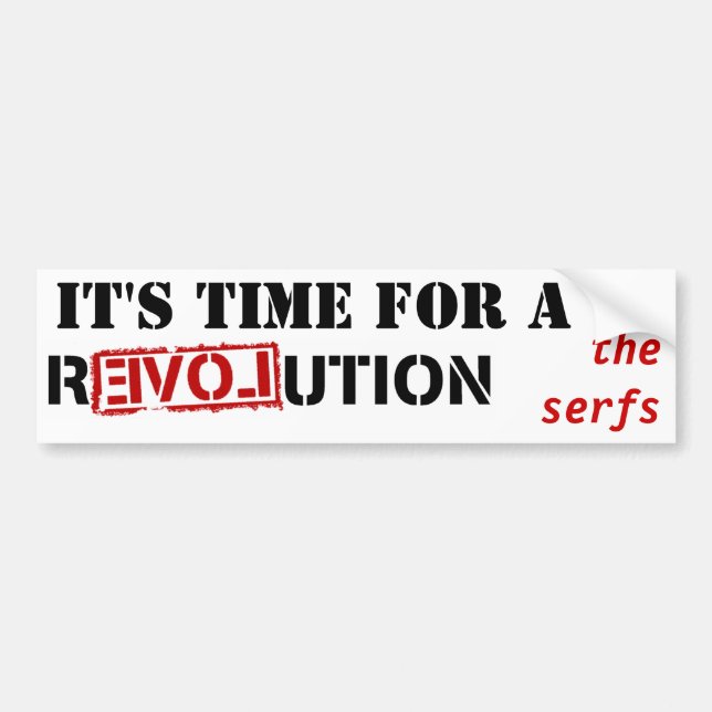 Autocollant De Voiture Il est temps d'une révolution - les serfs (Devant)