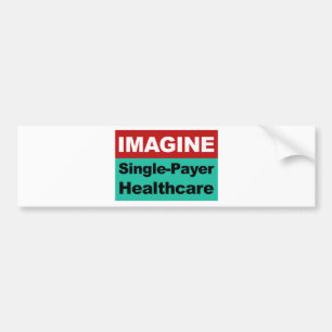 Autocollant De Voiture Imaginez un seul payeur de soins de santé