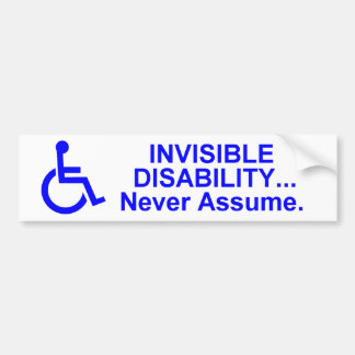 Autocollant De Voiture Incapacité invisible… Ne supposez jamais