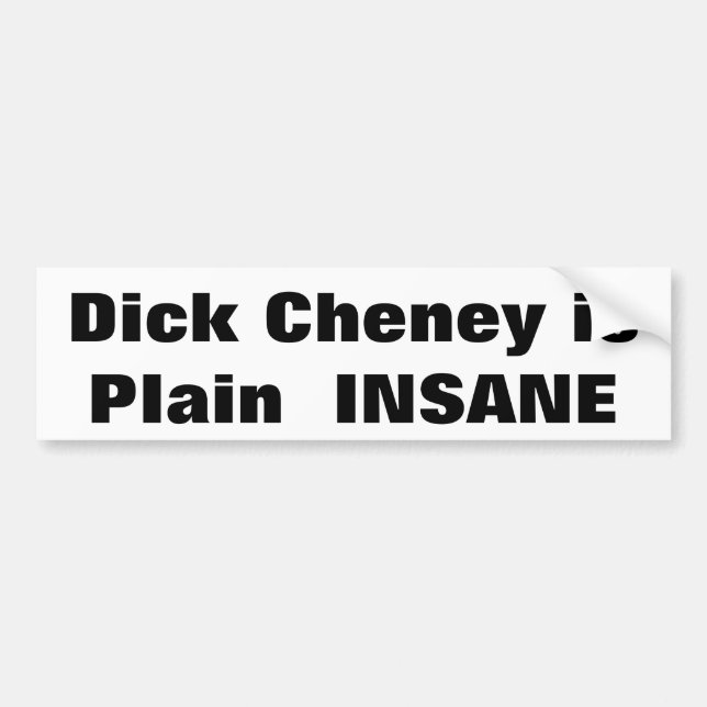 Autocollant De Voiture isPlain de Dick Cheney ALIÉNÉ (Devant)