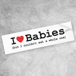 Autocollant De Voiture J'adore les bébés, mais je ne pouvais pas manger u