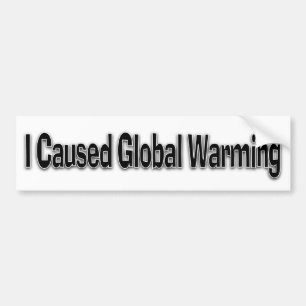 Autocollant De Voiture J'ai causé le réchauffement climatique