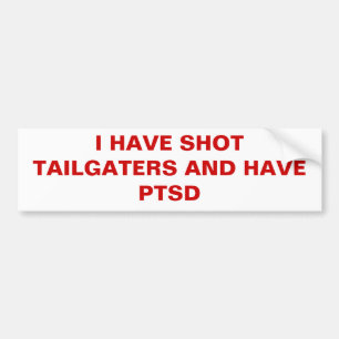AUTOCOLLANT DE VOITURE J'AI LE TIR TAILGATERS ET AI PTSD