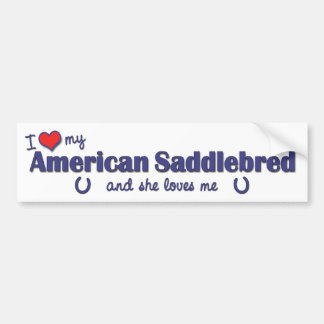 Autocollant De Voiture J'aime mon Saddlebred américain (le cheval