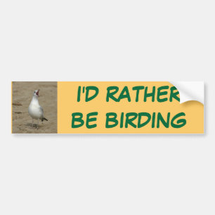 Autocollant De Voiture Je birding plutôt l'adhésif pour pare-chocs