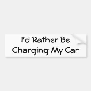 Autocollant De Voiture Je chargerais plutôt ma voiture