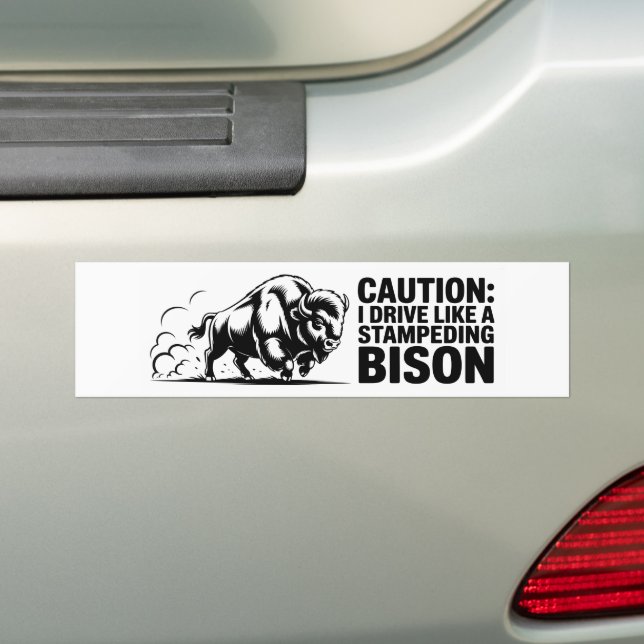 Autocollant De Voiture Je conduis comme un bison qui s'agite (En voiture)