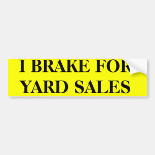 AUTOCOLLANT DE VOITURE JE FREINE EN VENTES DE BRIC-À-BRAC